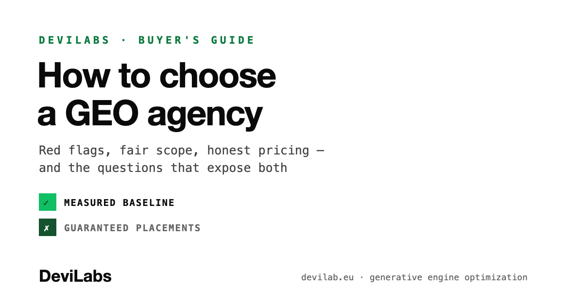 How to choose a GEO agency — red flags, fair scope, and the questions that expose both